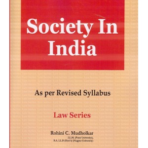 Hind Law House's Society in India for BA. LL.B [New Syllabus] by Rohini C. Mudholkar